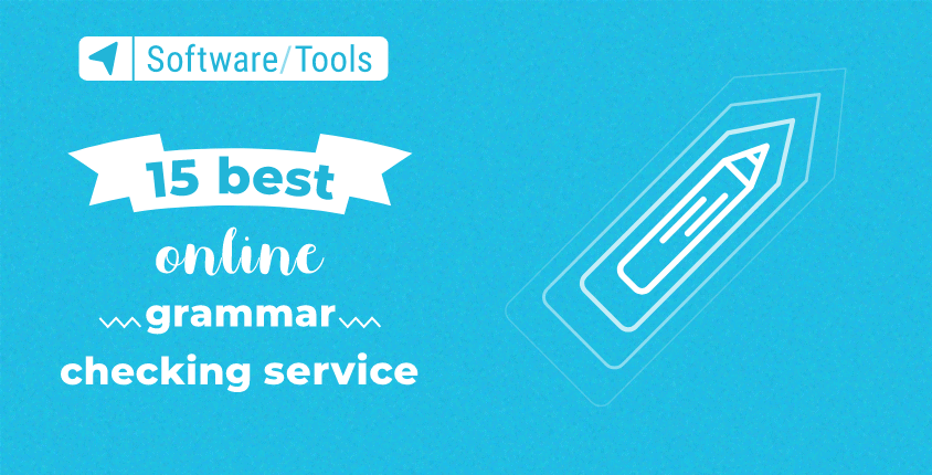 Best Grammar Checker [Most of Them are Free]