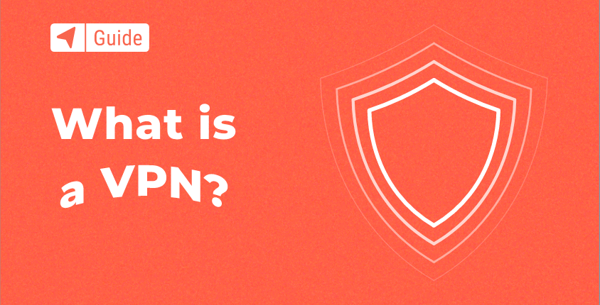 What is a VPN or Virtual Private Network?