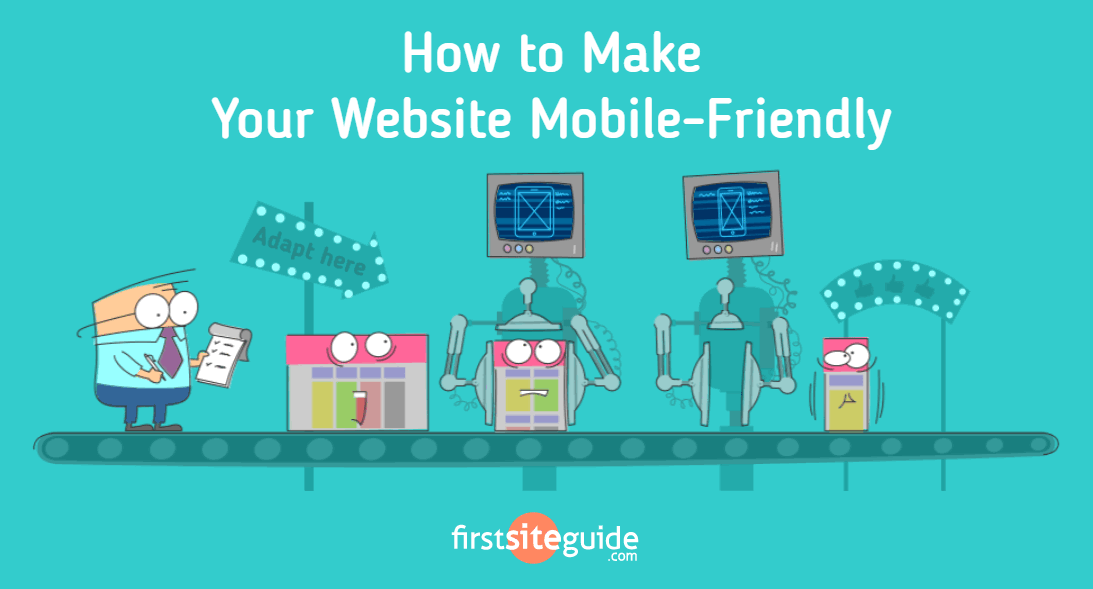 How To Make Your Website Mobile-Friendly