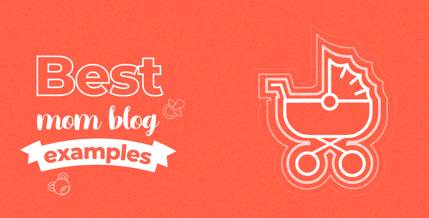 Best mom blog examples
