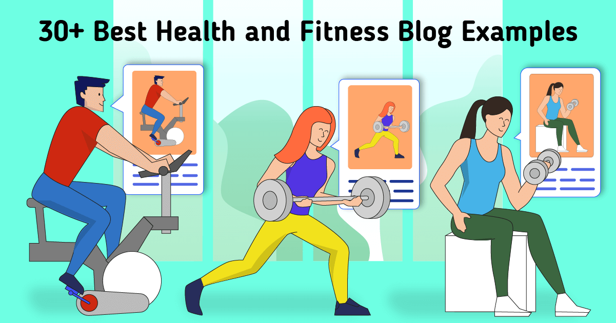 30+ Best Health and Fitness Blogs To Inspire You (2022 edition)