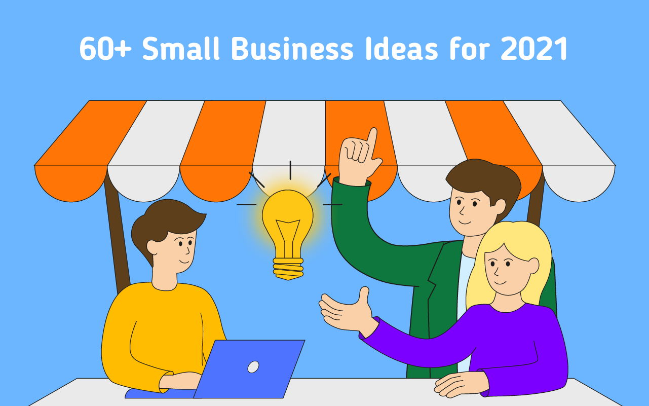 34 small business ideas you can start today