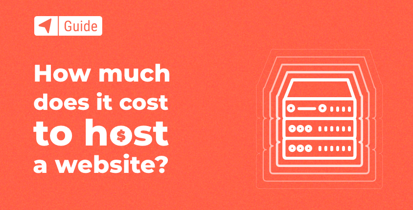 How Much Does it Cost to Host a Website in 2024?