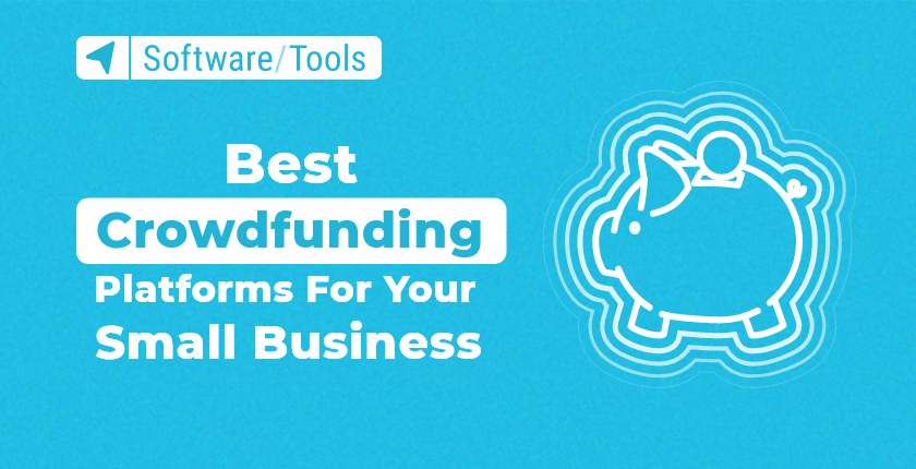10 Best Crowdfunding Platforms for Your Small Business