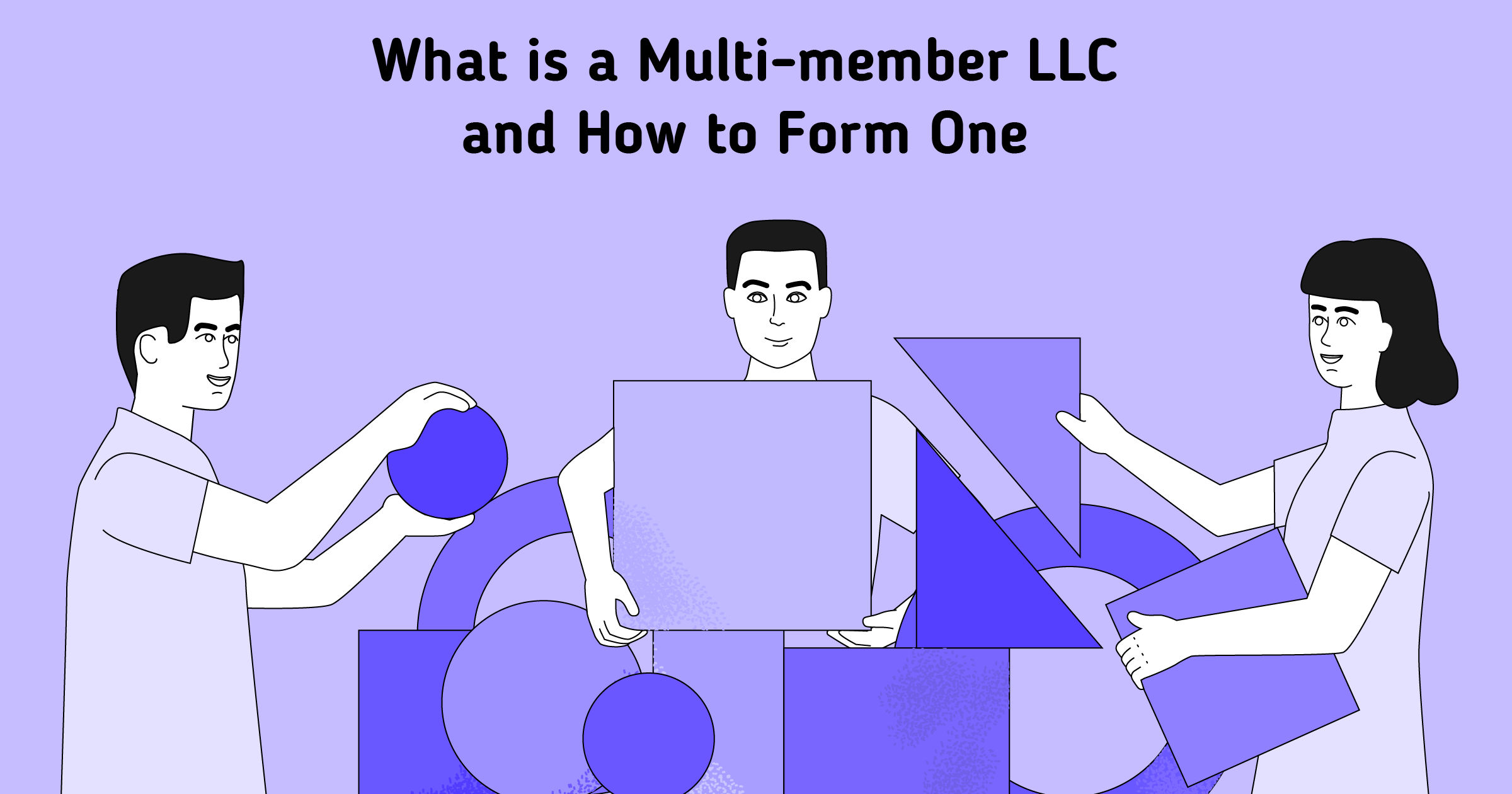 how-to-form-a-multi-member-llc-beginners-guide-2023