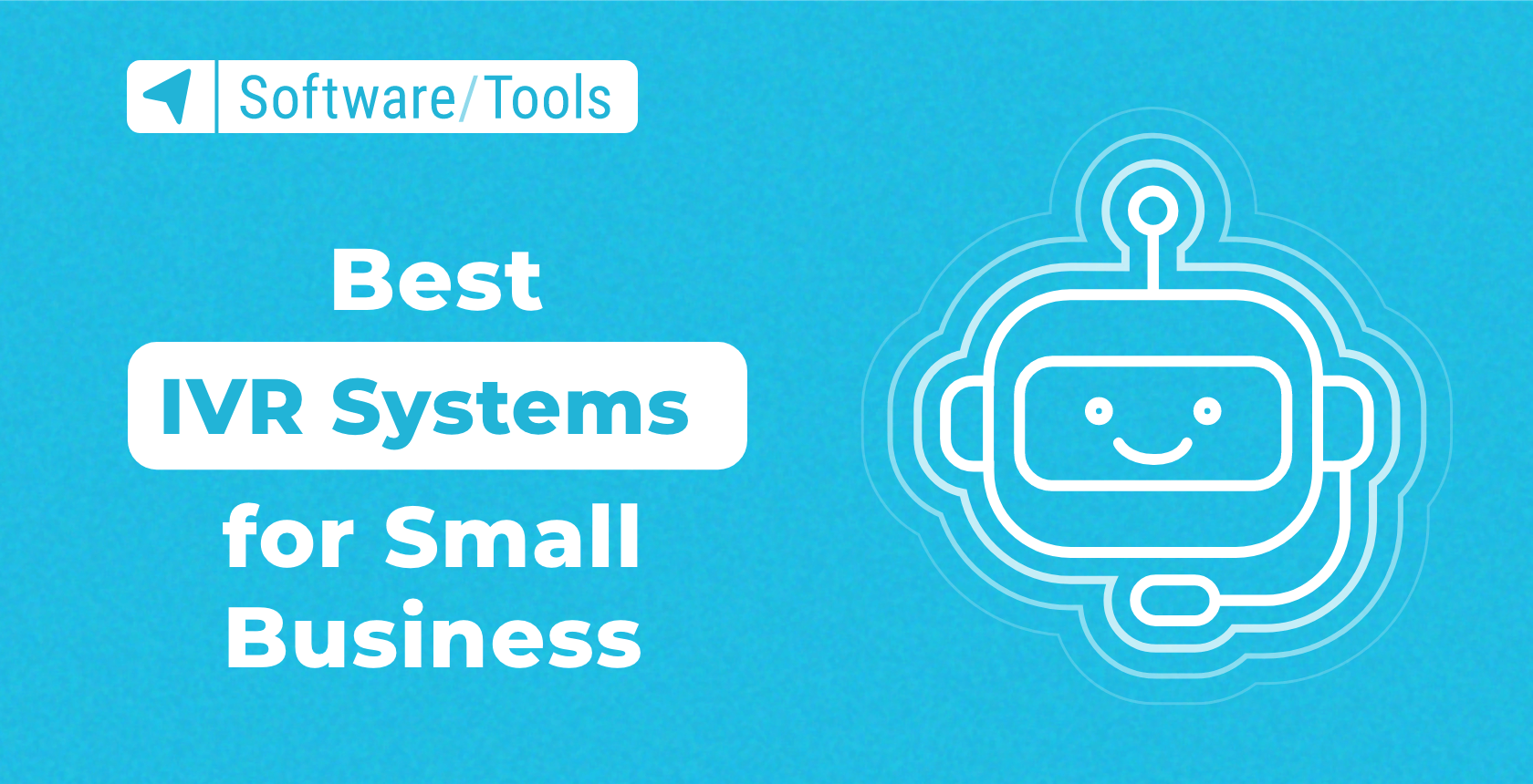 The Best IVR Systems for Small Business in 2023