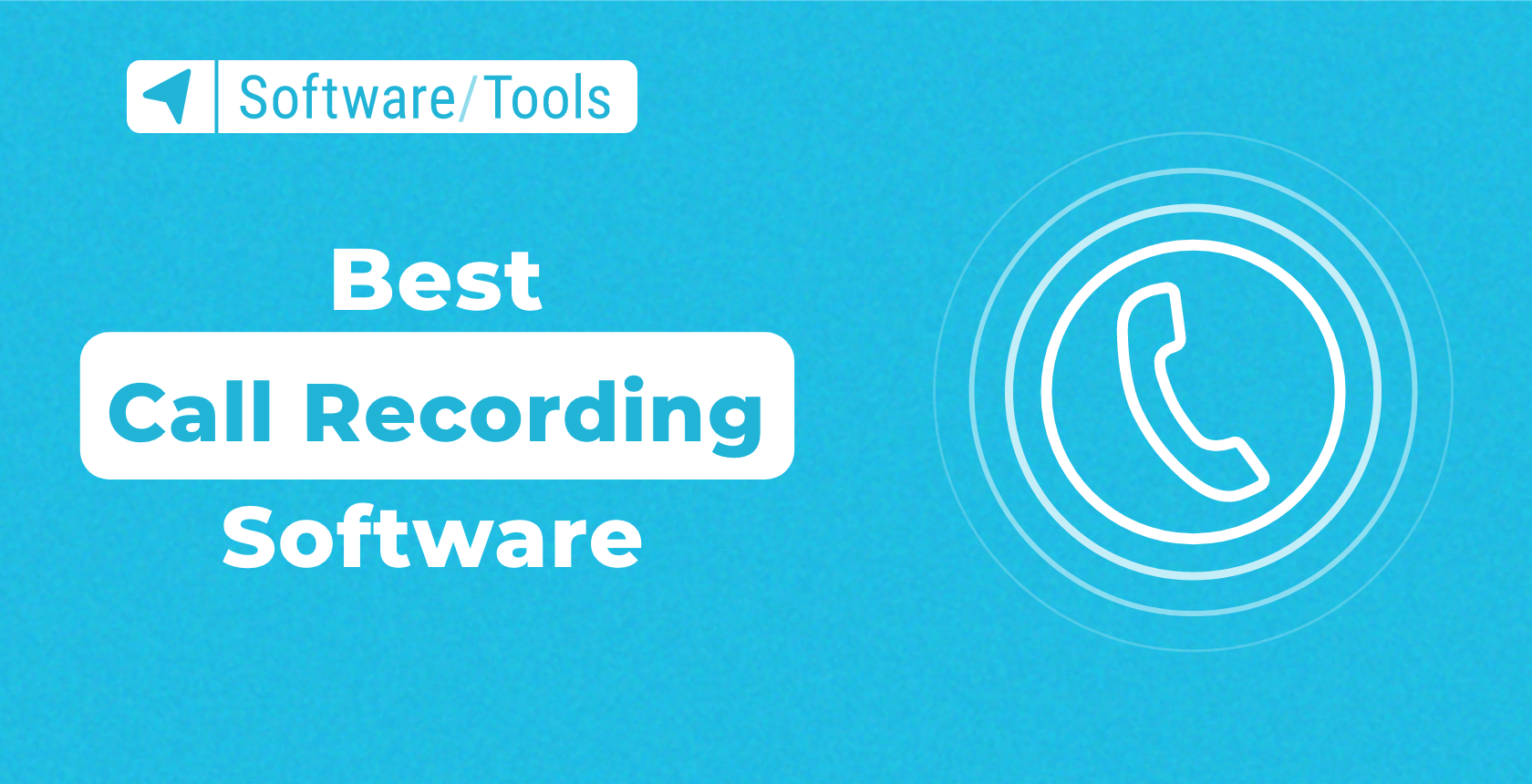 The Best Call Recording Software in 2024