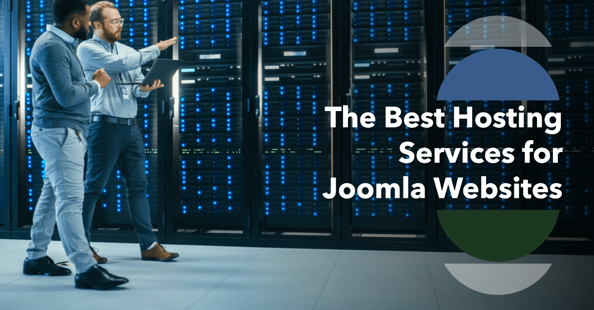 The Best Hosting Services for Joomla Websites in 2023