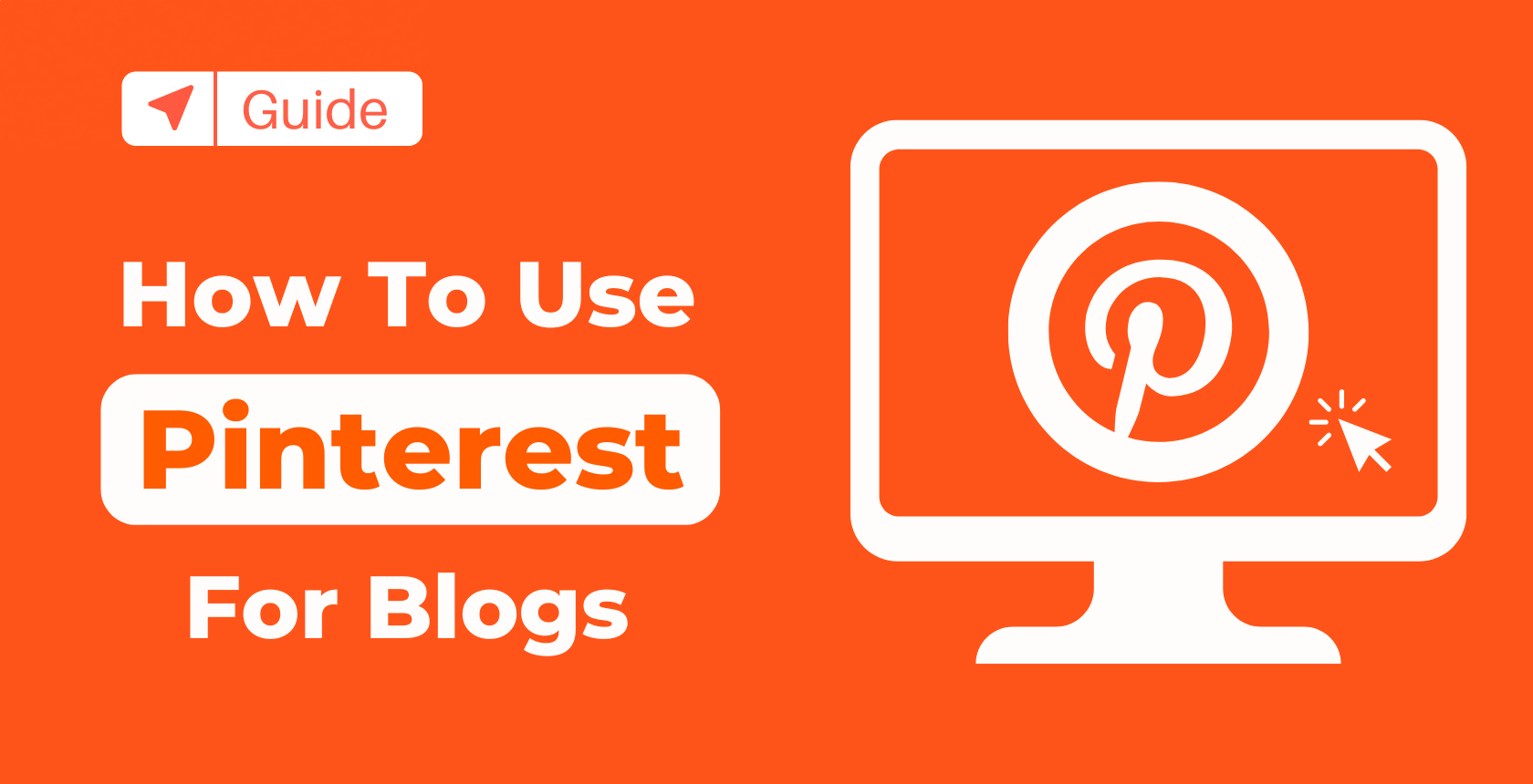 How to Effectively Use Pinterest for Blogs in 2024